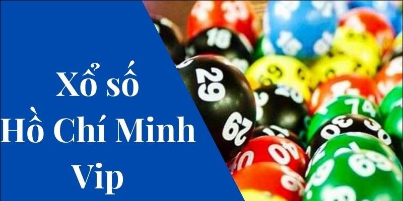 Một số điều cần chú ý khi chơi xổ số HCM Vip